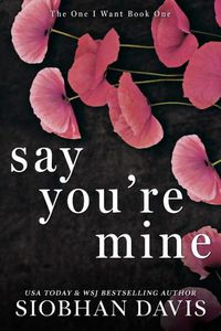 Cover image for Say You're Mine
