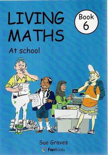 Living Maths Book 6: At School