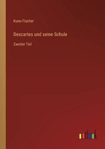 Cover image for Descartes und seine Schule