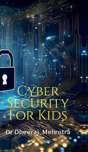 Cover image for Cyber Security For Kids