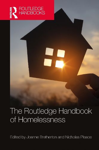 Cover image for The Routledge Handbook of Homelessness