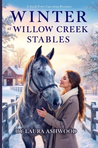 Cover image for Winter at Willow Creek Stables