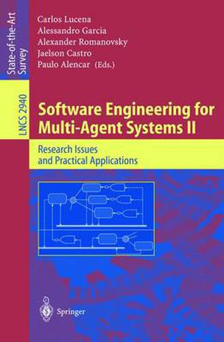 Cover image for Software Engineering for Multi-Agent Systems II: Research Issues and Practical Applications