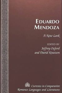 Cover image for Eduardo Mendoza: A New Look