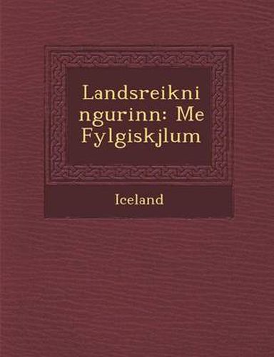 Cover image for Landsreikningurinn: Me Fylgiskj Lum