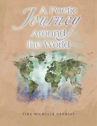 Cover image for A Poetic Journey Around the World