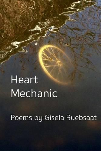 Cover image for Heart Mechanic: Poems