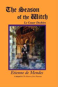 Cover image for The Season of the Witch: Le Couer Dechire