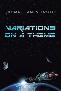 Cover image for Variations on a Theme: A COLLECTION of SEVEN: Six Short Stories and One Novella