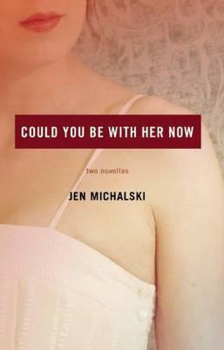 Cover image for Could You Be with Her Now