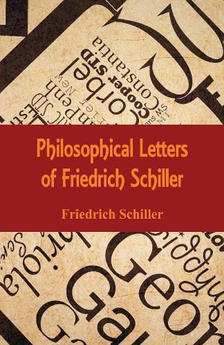 Philosophical Letters of Friedrich Schiller