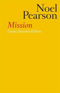 Cover image for Mission: Essays, Speeches & Ideas