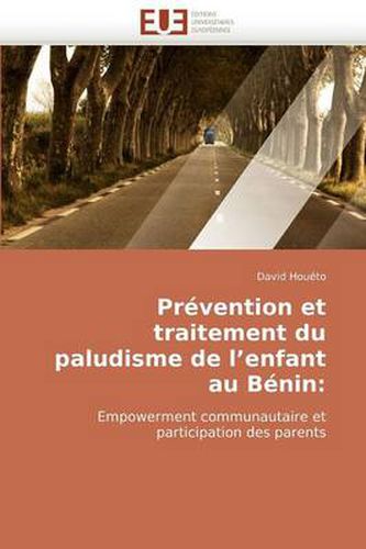 Cover image for Prvention Et Traitement Du Paludisme de L'Enfant Au Bnin