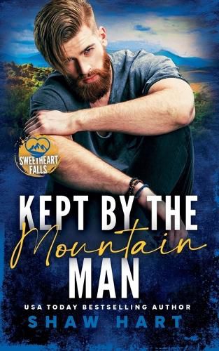 Cover image for Kept By The Mountain Man