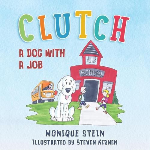 Cover image for Clutch: A Dog With a Job