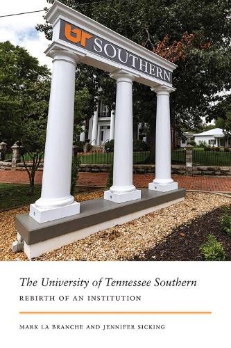 The University of Tennessee Southern