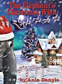 Cover image for The Elephant's Christmas Wish