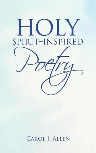 Holy Spirit-Inspired Poetry