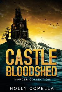 Cover image for Castle Bloodshed: Murder Collection