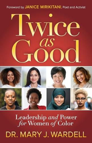 Cover image for Twice as Good: Leadership and Power for Women of Color