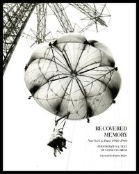Cover image for Recovered Memory: New York and Paris 1960-1980