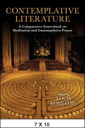 Cover image for Contemplative Literature: A Comparative Sourcebook on Meditation and Contemplative Prayer