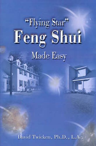 Cover image for Flying Star Feng Shui Made Easy