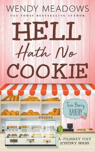 Cover image for Hell Hath No Cookie: A Culinary Cozy Mystery Series