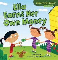 Cover image for Ella Earns Her Own Money