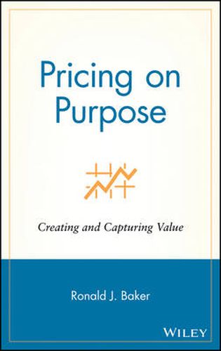 Cover image for Pricing on Purpose: Creating and Capturing Value