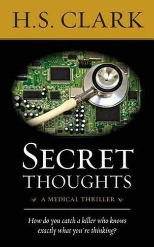 Cover image for Secret Thoughts: a medical thriller