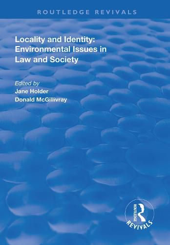 Locality and Identity: Environmental Issues in Law and Society: Environmental Issues in Law and Society