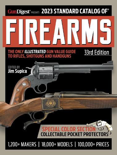 Cover image for 2023 Standard Catalog of Firearms, 33rd Edition: The Illustrated Collector's Price and Reference Guide