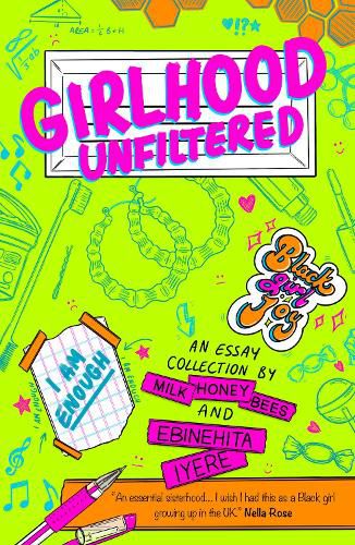 Cover image for Girlhood Unfiltered: A Milk Honey Bees essay collection