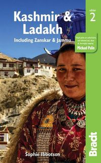 Cover image for Ladakh, Jammu and the Kashmir Valley Bradt Guide