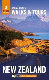 Cover image for Rough Guides Walks and Tours New Zealand: Top 18 Itineraries for Your Trip: Travel Guide with eBook