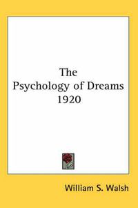 Cover image for The Psychology of Dreams 1920