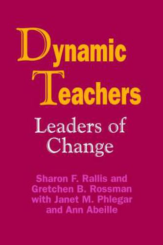 Cover image for Dynamic Teachers: Leaders of Change