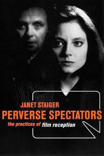 Cover image for Perverse Spectators: The Practices of Film Reception