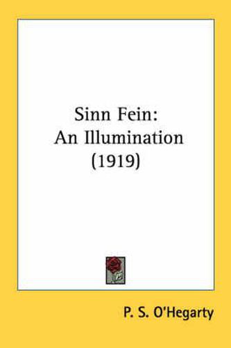 Sinn Fein: An Illumination (1919)