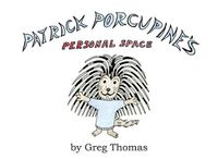 Cover image for Patrick Porcupine's Personal Space