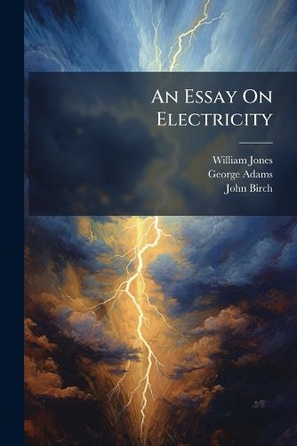 Cover image for An Essay On Electricity