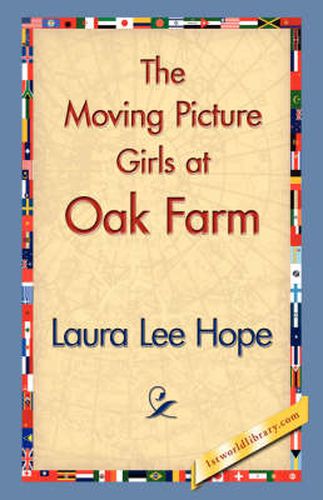 Cover image for The Moving Picture Girls at Oak Farm