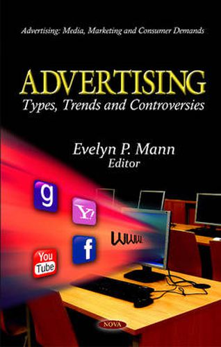 Cover image for Advertising: Types, Trends & Controversies