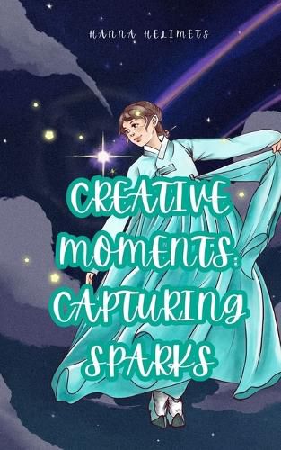 Cover image for Creative Moments