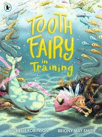 Cover image for Tooth Fairy in Training