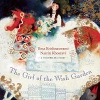 Cover image for The Girl of the Wish Garden: A Thumbelina Story