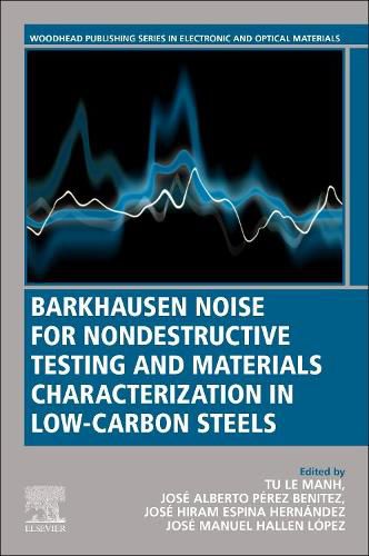 Cover image for Barkhausen Noise for Non-destructive Testing and Materials Characterization in Low Carbon Steels