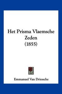 Cover image for Het Prisma Vlaemsche Zeden (1855)