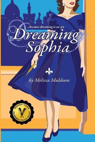 Cover image for Dreaming Sophia: Because Dreaming is an art